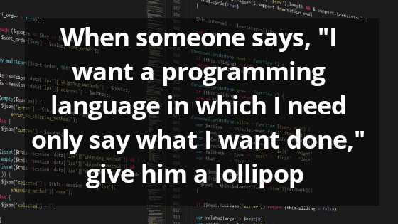 When someone says I want a programming language